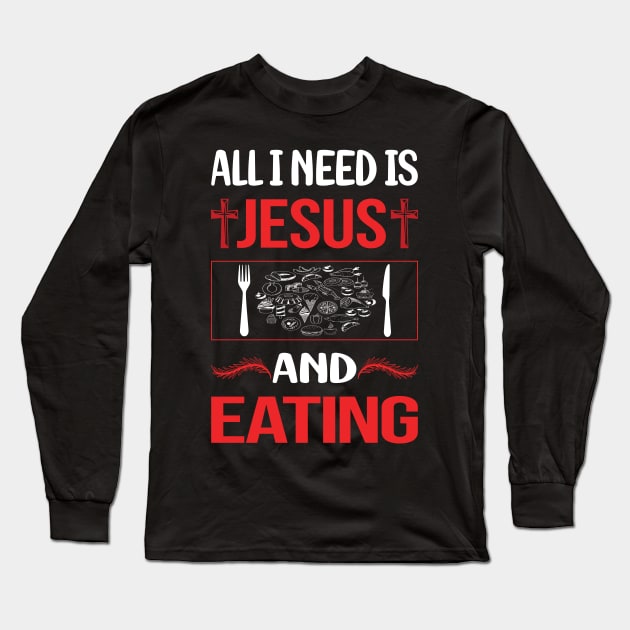 Funny Jesus Eating Long Sleeve T-Shirt by Happy Life